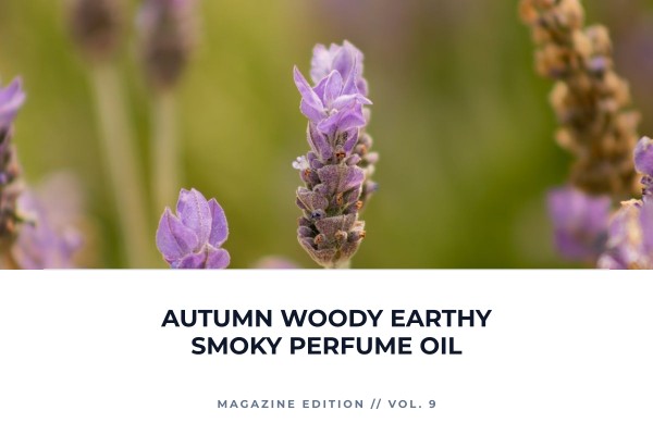 autumn woody earthy smoky perfume oil