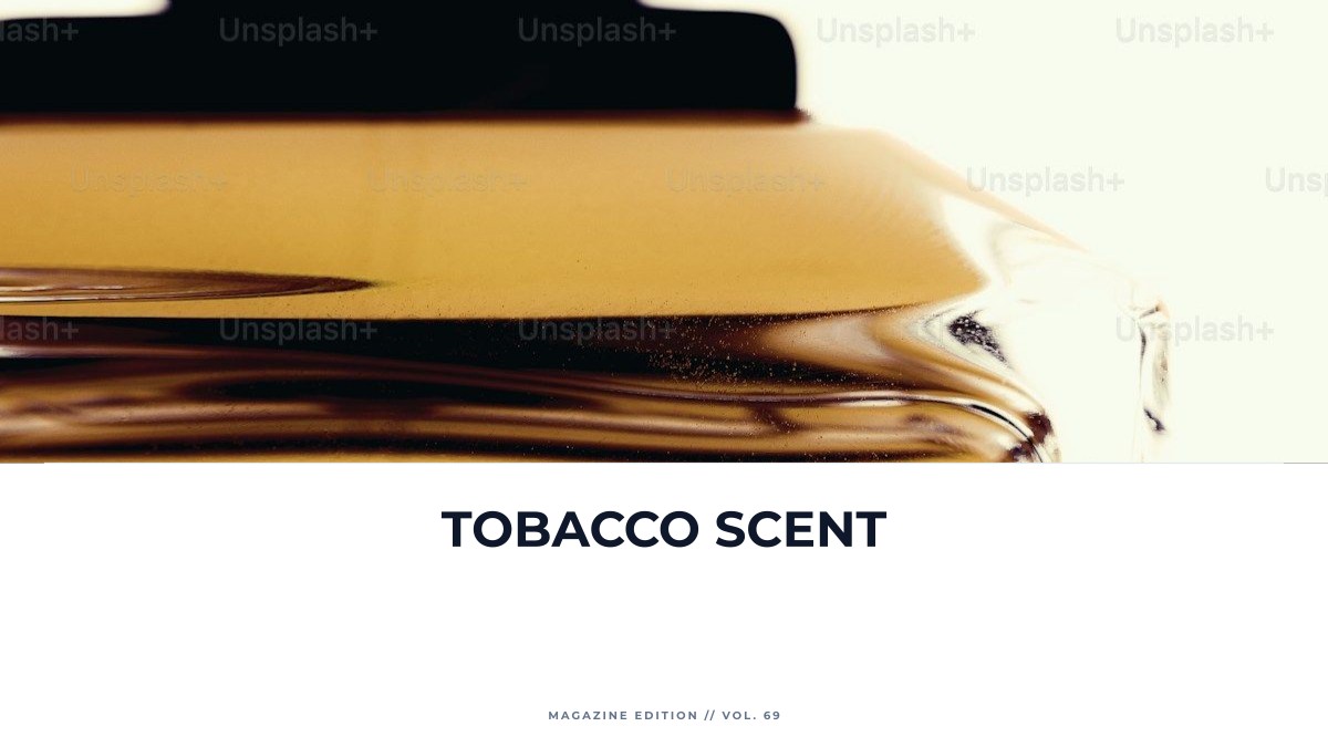 tobacco scent